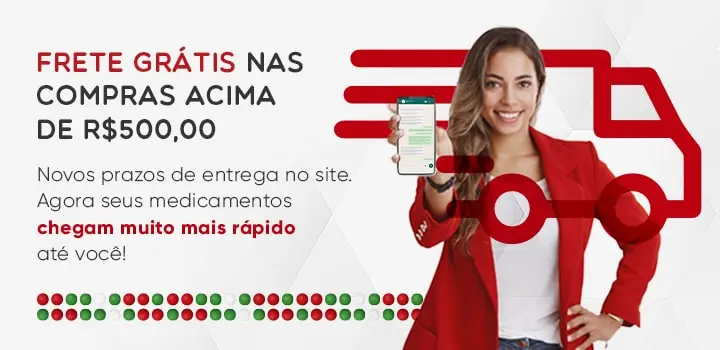 Frete Grátis acima de R$ 500,00